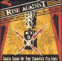 Rise Against - Siren Song of the Counter Culture lyrics