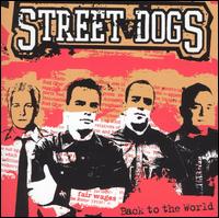 Street Dogs - Back to the World lyrics