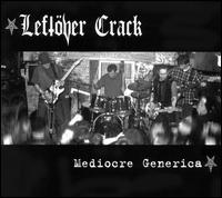 Leftver Crack - Mediocre Generica lyrics