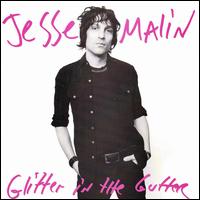 Jesse Malin - Glitter in the Gutter lyrics
