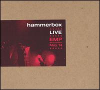 Hammerbox - Live EMP Skychurch, Seattle, WA lyrics