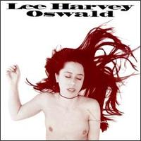 Lee Harvey Oswald Band - A Taste of Prison lyrics