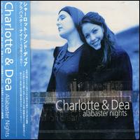Charlotte & Dea - Alabaster Nights lyrics
