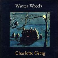Charlotte Greig - Winter Woods lyrics