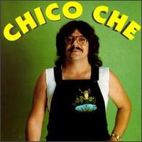 Chico Che - Chico Che lyrics
