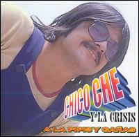 Chico Che - A La Pipis y Ganas lyrics