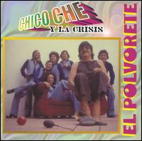 Chico Che - El Polvorete lyrics