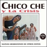 Chico Che - Nuevas Grabaciones de Otros Exitos, Vol. 1 lyrics