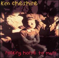 Kim Cheshire - Rocking Horse to Mars lyrics