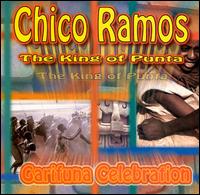 Chico Ramos - The King of Punta: Garifuna Celebration lyrics