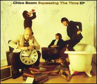 Chico Boom - Squeezing the Time lyrics