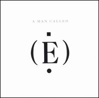 E - A Man Called (E) lyrics
