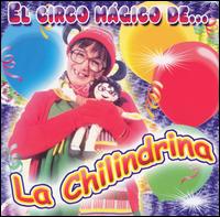 Chilindrina - El Circo Magico de La Chilindrina lyrics