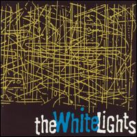 The White Lights - The White Lights lyrics
