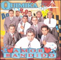 Quimika Musical - Amor Bandido lyrics