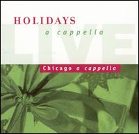 Chicago a Cappella - Holdidays a Cappella Live lyrics