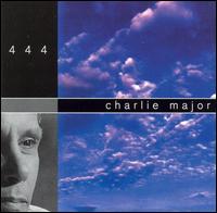 Charlie Major - 444 lyrics