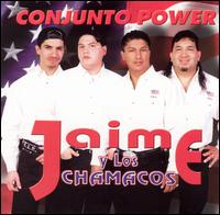 Jaime Y los Chamacos - Conjunto Power lyrics