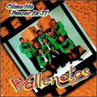 Los Vallenatos - Como No Pensar En Ti lyrics