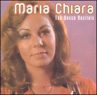 Maria Chiara - The Decca Recitals lyrics