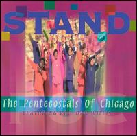 Pentecostals of Chicago - Stand lyrics