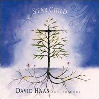 David Haas - Star Child lyrics