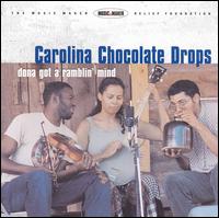 Carolina Chocolate Drops - Dona Got a Ramblin Mind lyrics