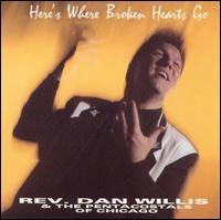 Rev. Dan Willis - Heres Where Broken Hearts Go [live] lyrics