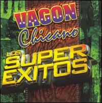 Vagon Chicano - Los Super Exitos lyrics
