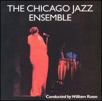The Chicago Jazz Ensemble - Under the Direction of William Russo lyrics