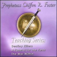 Prophetess Chiffon Foster - Teaching Series: Warfare lyrics