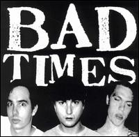 The Bad Times - The Bad Times lyrics