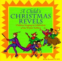 Children of the Washington Revels - Child's Christmas lyrics