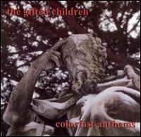 The Gifted Children - Colorfast Anthems lyrics