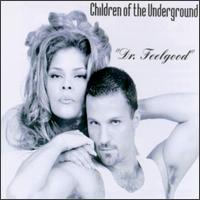 Children of the Underground - Dr. Feelgood lyrics