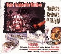 Chief Schabutti Gilliame - Snakes Crawls at Night lyrics