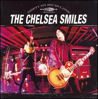 The Chelsea Smiles - Thirty Six Hours Later lyrics
