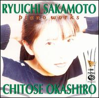 Chitose Okashiro - Ryuichi Sakamoto Piano Works lyrics