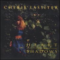 Cherie Lassiter - Heartshadows lyrics