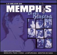 Memphis la Blusera - Mejor de Memphis la Blusera lyrics