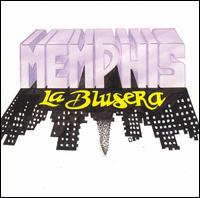 Memphis la Blusera - Memphis la Blusera lyrics