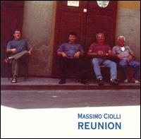Massimo Ciolli - Reunion [live] lyrics