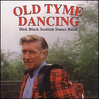 Dick Black - Old Tyme Dancing lyrics