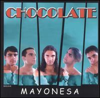 Chocolate - Mayonesa lyrics