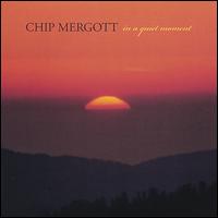 Chip Mergott - In a Quiet Moment lyrics