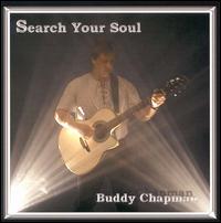 Buddy Chapman - Search Your Soul lyrics