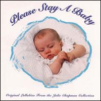 Julie Chapman - Please Stay a Baby lyrics