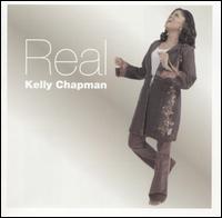 Kelly Chapman - Real lyrics