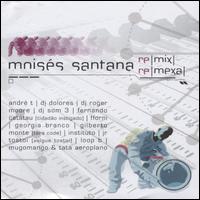 Moiss Santana - Remix Remexa lyrics