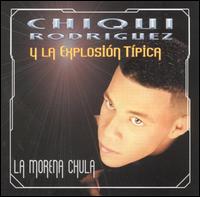 Chiqui Rodriguez - La Morena Chula lyrics